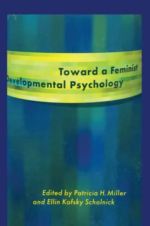 Toward a Feminist Developmental Psychology