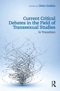 Current Critical Debates in the Field of Transsexual Studies_cover