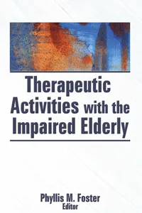 Therapeutic Activities With the Impaired Elderly_cover