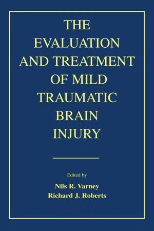 The Evaluation and Treatment of Mild Traumatic Brain Injury