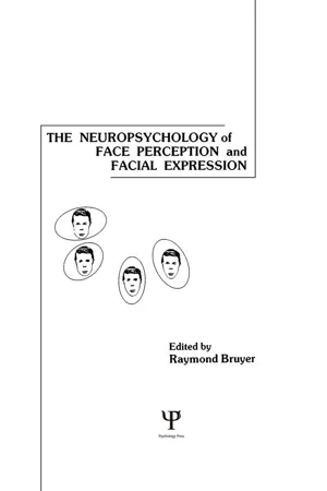 The Neuropsychology of Face Perception and Facial Expression