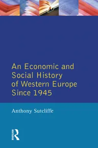 Economic and Social History of Western Europe since 1945, An_cover