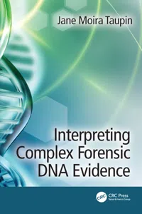 Interpreting Complex Forensic DNA Evidence_cover