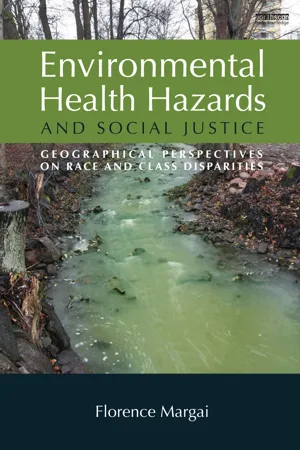 Environmental Health Hazards and Social Justice