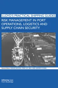 Risk Management in Port Operations, Logistics and Supply Chain Security_cover