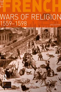 The French Wars of Religion 1559-1598_cover