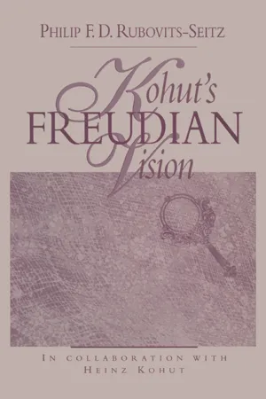 Kohut's Freudian Vision