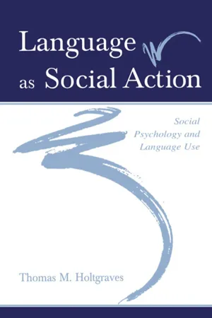 Language As Social Action