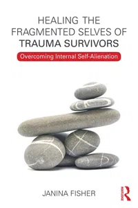 Healing the Fragmented Selves of Trauma Survivors_cover
