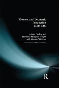 Women and Dramatic Production 1550 - 1700_cover