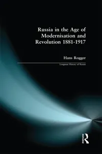 Russia in the Age of Modernisation and Revolution 1881 - 1917_cover