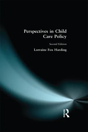 Perspectives in Child Care Policy