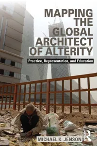 Mapping the Global Architect of Alterity_cover