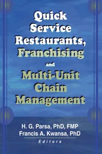 Quick Service Restaurants, Franchising, and Multi-Unit Chain Management_cover