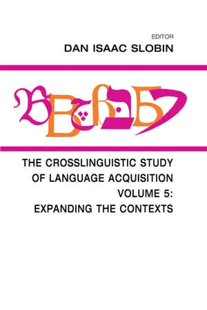 The Crosslinguistic Study of Language Acquisition