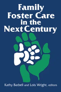 Family Foster Care in the Next Century_cover