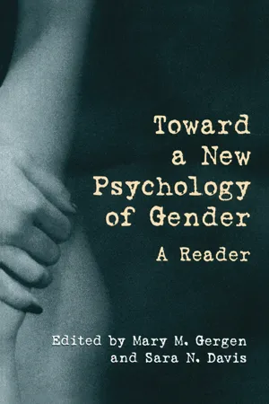 Toward a New Psychology of Gender