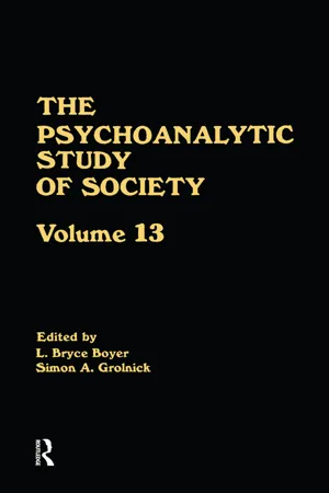 The Psychoanalytic Study of Society, V. 13