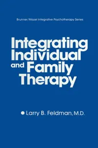 Integrating Individual And Family Therapy_cover