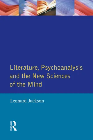 Literature, Psychoanalysis and the New Sciences of Mind