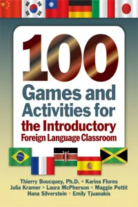 100 Games and Activities for the Introductory Foreign Language Classroom_cover