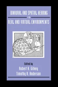 Binaural and Spatial Hearing in Real and Virtual Environments_cover