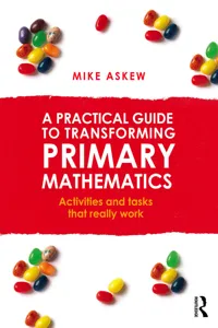 A Practical Guide to Transforming Primary Mathematics_cover