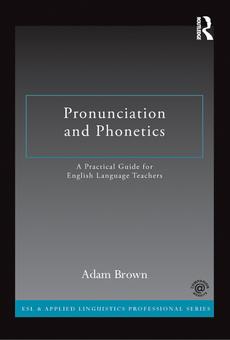 PDF] Pronunciation and Phonetics by Adam Brown | 9780415722766