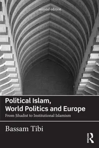 Political Islam, World Politics and Europe_cover