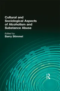 Cultural and Sociological Aspects of Alcoholism and Substance Abuse_cover