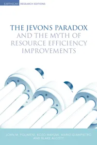 The Jevons Paradox and the Myth of Resource Efficiency Improvements_cover
