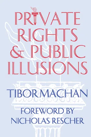 Private Rights and Public Illusions