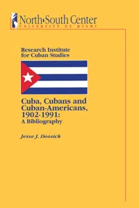 Cuba, Cubans and Cuban-Americans_cover