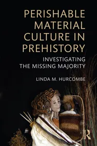 Perishable Material Culture in Prehistory_cover