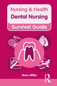 Nursing & Health Survival Guide: Dental Nursing_cover