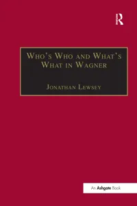 Who's Who and What's What in Wagner_cover