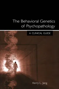 The Behavioral Genetics of Psychopathology_cover