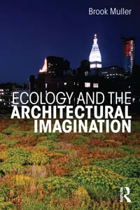 Ecology and the Architectural Imagination_cover