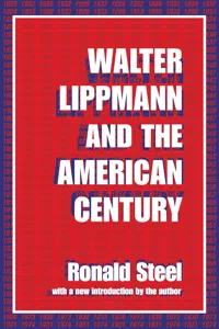 Walter Lippmann and the American Century_cover