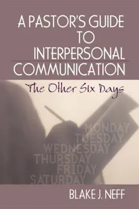 A Pastor's Guide to Interpersonal Communication_cover