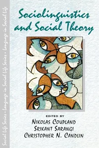 Sociolinguistics and Social Theory_cover