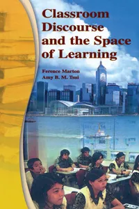 Classroom Discourse and the Space of Learning_cover