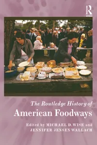 The Routledge History of American Foodways_cover