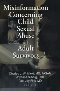 Misinformation Concerning Child Sexual Abuse and Adult Survivors_cover