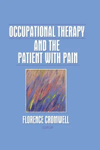 Occupational Therapy and the Patient With Pain_cover