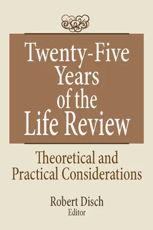 Twenty-Five Years of the Life Review