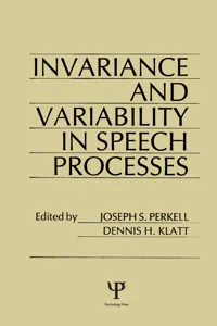 invariance and Variability in Speech Processes_cover