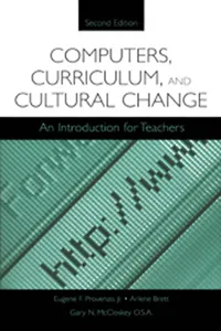 Computers, Curriculum, and Cultural Change_cover