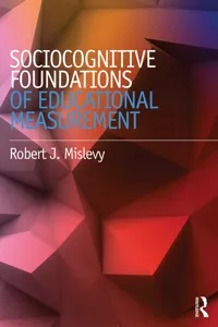 Sociocognitive Foundations of Educational Measurement_cover