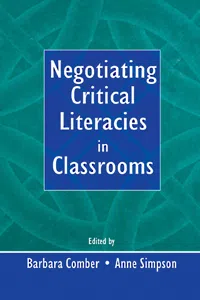 Negotiating Critical Literacies in Classrooms_cover